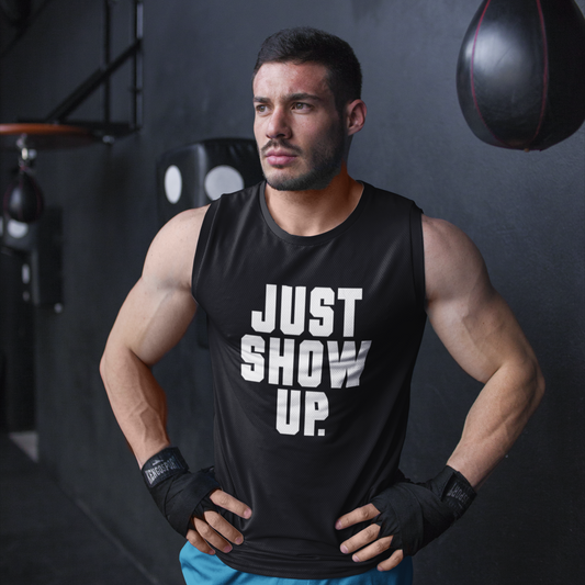 JUST SHOW UP. Muscle Shirt by GRFXN